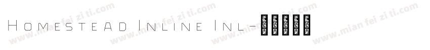 Homestead Inline Inl字体转换